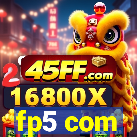fp5 com